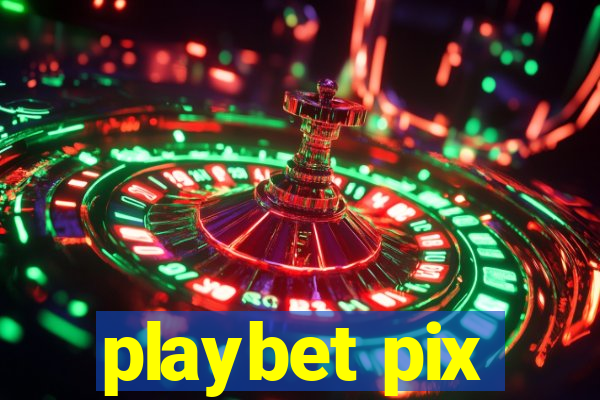 playbet pix